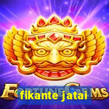 fikante jatai